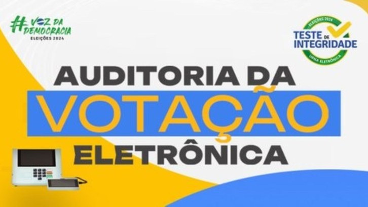 A auditoria, realizada no mesmo dia da eleição, será monitorada por entidades fiscalizadoras par...