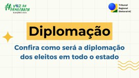 Em Rio Branco, a cerimônia de diplomação será realizada no dia 17 de dezembro