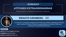 Evento com Renato Grinberg inaugura série de palestras voltadas ao desenvolvimento e inovação na...