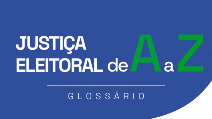 Serviço informa significado das expressões usadas na Justiça Eleitoral